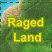 Raged Land